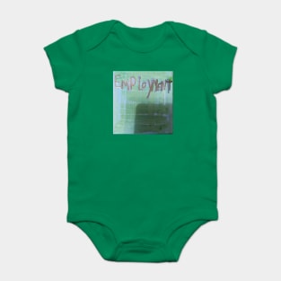 Employment Baby Bodysuit